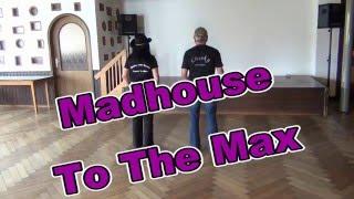 Madhouse To The Max Linedance  Teach & Dance