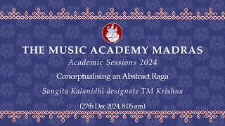 Lec Dem 19 | Academic Session 2024 | Conceptualising an Abstract Raga