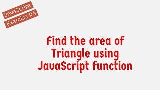Find The Area Of A Triangle In JavaScript !