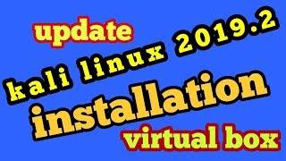 How to install kali linux 2019 2 in virtual box and fullscreen