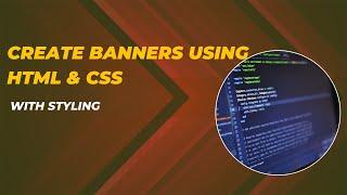 How to create banner using HTML & CSS