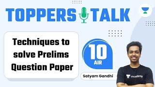 Techniques to solve Prelims Question Paper for UPSC CSE - IAS 2023 & 2024 | Satyam Gandhi AIR 10