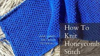 Honeycomb Stitch Tutorial (2021) - How To Knit