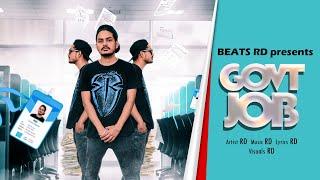 RD : GOVT JOB (Official video) | BEATS RD | 2022