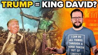 Is Donald Trump a Modern King David?