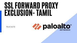 How to Configure SSL Forward Proxy Exclusion || [TAMIL]