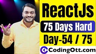 Day-54/75 - Working on Ecommerce | React Js and Next Js tutorial for beginners in hindi