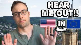 What we hate about Europe!! [US Americans Abroad]