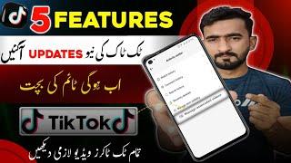 Tiktok 5 New Features || Time Saving Features and Updates || Today Tiktok Latest Updates