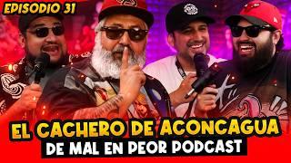 Asi eran nuestros Abuelos: C4CH3R0S #31 Capitulo De Mal en Peor Podcast