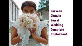 Surveen Chawla Secret Wedding Complete Photshoot