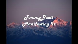 TommyBeets- Manifesting It (OFFICIAL LYRIC VIDEO)