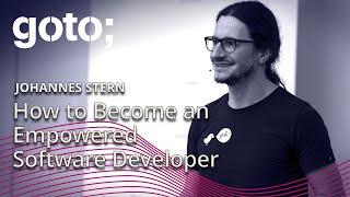 How to Become an Empowered Software Developer • Johannes Stern • GOTO 2019