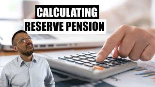 Military Retirement: Calculating a Reserve Pension