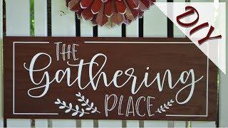 DIY Sign Tutorial using Adhesive Vinyl / DIY Farmhouse Decor