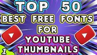 BEST FONTS FOR YOUTUBE THUMBNAILS(1)Top 50 BEST FREE FONTS for Graphic Design and YOUTUBE THUMBNAIL