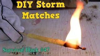 Ultimate DIY Storm Matches - Survival Hack