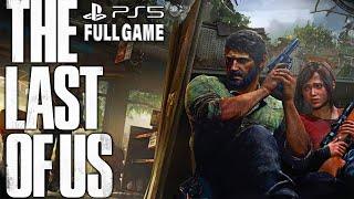 The Last of Us Remastered (PS5) - FULL GAME - No Commentary