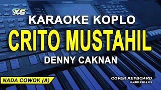 Denny Caknan - Crito Impossible (Karaoke Lyrics) Male Tone