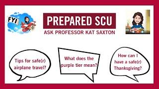 Ask Professor Kat Saxton! Episode 2 - Traveling