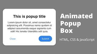 Create Animated Popup Box using HTML, CSS & JavaScript