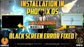 Installing BGMI (Battlegrounds Mobile India) in Phoenix OS | Fix Black Screen Error | Restrict Area?