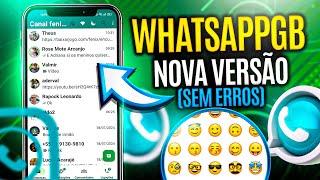 WHATSAPP GB ATUALIZADO 100% FUNCIONAL PARA QUALQUER CELULAR / NOVA  VERSÃO SEM ERROS 2024