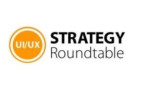 UI UX Strategy Roundtable #1 - By CreativeCrowd