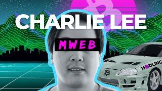 S15 E34: Charlie Lee on Privacy & MWEB