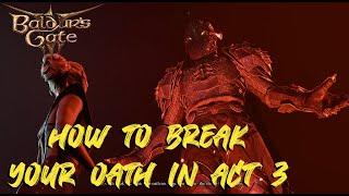 BG3 - How to Break the Paladin's Oath to Unlock the Oathbreaker Subclass in Act 3