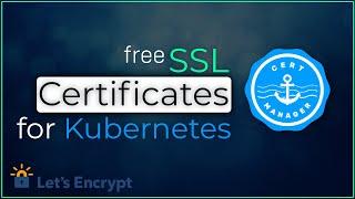 Let's Encrypt SSL Certificates for Kubernetes with cert-manager
