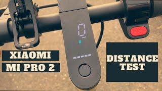 XIAOMI MI PRO 2 ELECTRIC SCOOTER, XIAOMI PRO 2, DISTANCE TEST - WEBISODE 6