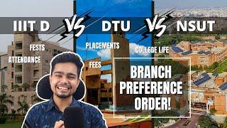 NSUT vs DTU vs IIITD | Branch Preferences | JAC Delhi Admissions | Placements & College life