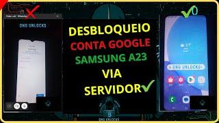 DESBLOQUEANDO SAMSUNG A23 VIA SERVIDOR (CONTA GOOGLE) REMOTO