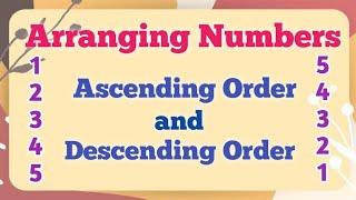Arranging Numbers in Ascending and Descending Order