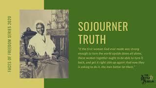 Faces of Freedom: Sojourner Truth