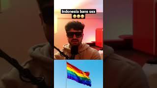 Indonesia banned gay sex