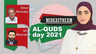 Al-Quds day 2021 | Mideastream