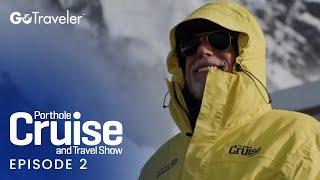 Porthole Cruise and Travel Show | Episode 2 | Atlas Ocean Voyages to Antarctica