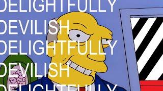 Steamed Hams, but after every "S" word comes another full episode of Steamed Hams
