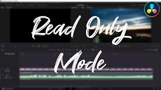 Open projects in Read Only Mode | DaVinci Resolve