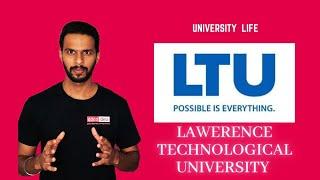 MS Lawrence Technological University Michigan - Requirements, GRE TOEFL, tution fees & housing costs
