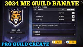 2024 me guild kaise banaye | free fire me guild kaise banaye 2024 | how to create guild in free fire
