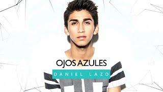 Daniel Lazo - Ojos Azules (Audio)