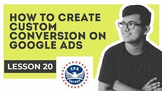 Ultimate Guide: How to Create Custom Conversions on Google Ads