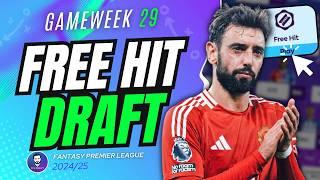 MY GW29 FPL FREE HIT DRAFT  | Fantasy Premier League 24/25