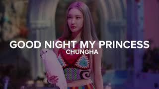 CHUNG HA (청하) - 'Good Night My Princess' Tłumaczenie PL