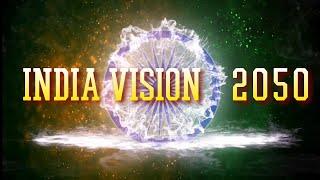 India vision - 2050