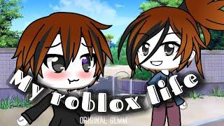 My roblox life - glmm - sub special - t. B. C - love you - "new world" -