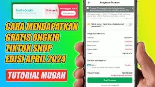 Cara Mendapatkan Gratis Ongkir Tiktok Shop Edisi April 2024